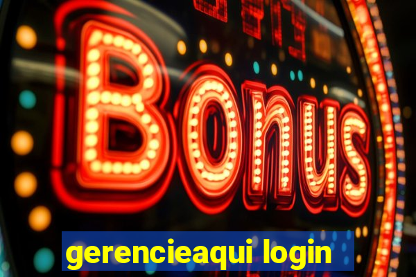 gerencieaqui login